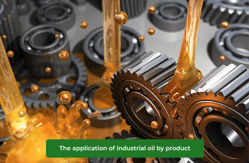 The Application of Industrial Oil by Product
