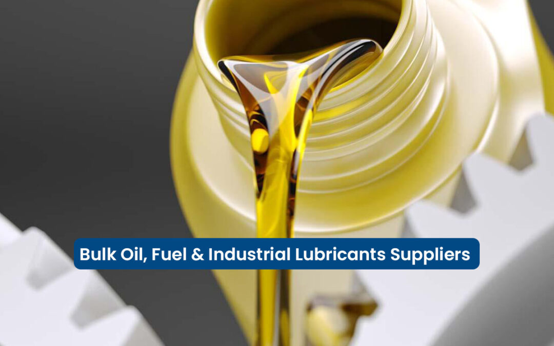 Bulk Oil, Fuel & Industrial Lubricants Suppliers